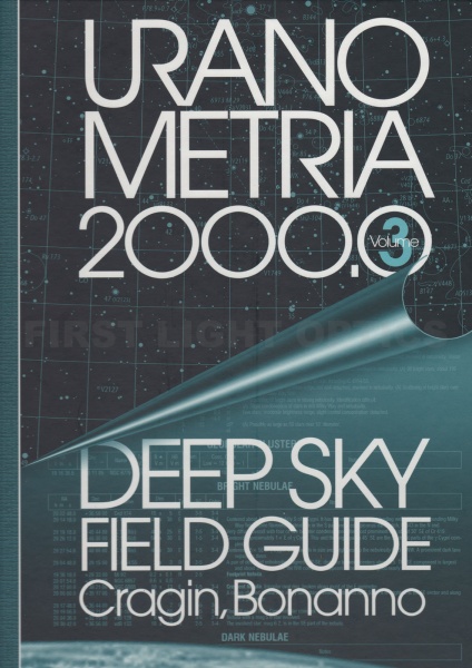 Uranometria 2000.0: Deep Sky Field Guide Book