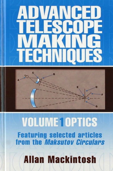 Advanced Telescope Making Techniques - Volume 1 - Optics