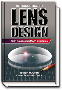 Introduction to Lens Design Book