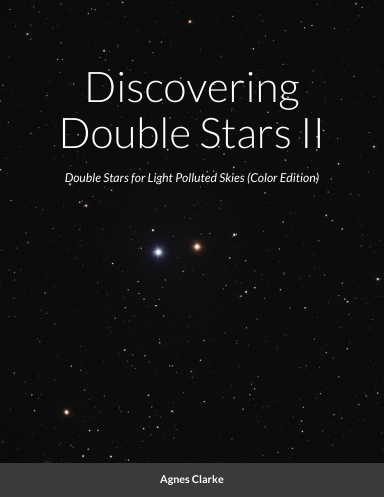 Discovering Double Stars II by Agnes Clarke