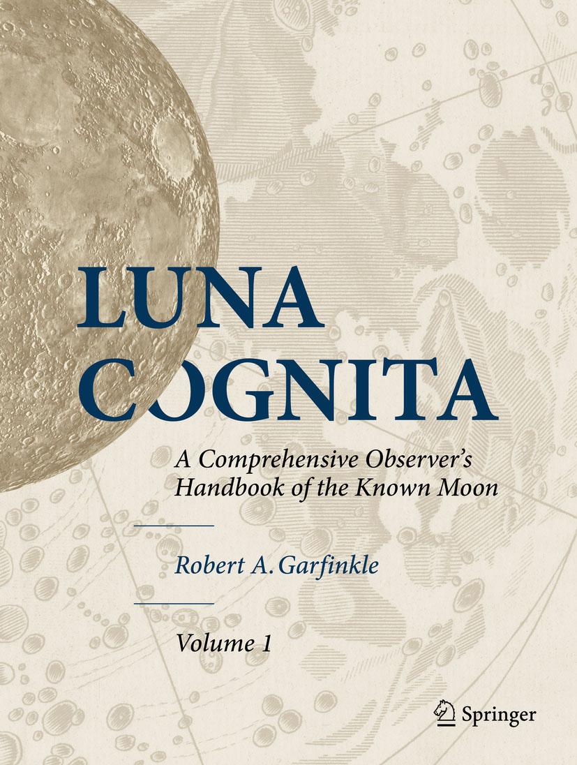 Luna Cognita - a comprehensive three-volume Observer's Handbook of the Known Moon