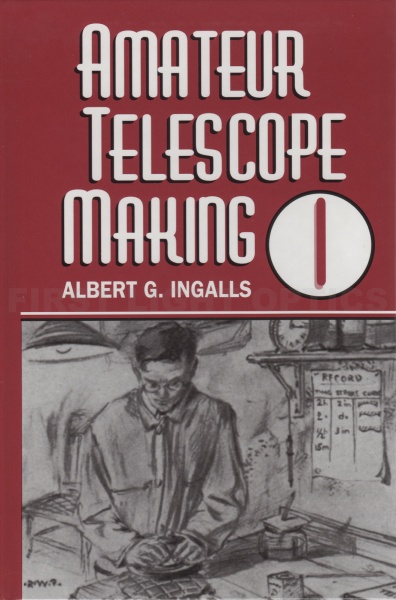 Amateur Telescope Making - Volumes 1, 2 and 3 Book