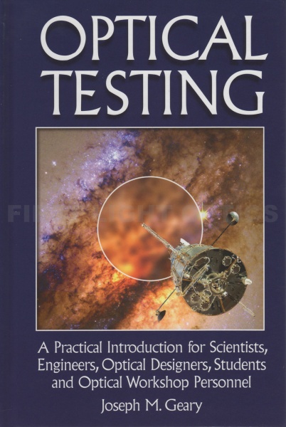 Optical Testing: A Practical Introduction